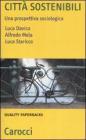 Citt� sostenibili. Una prospettiva sociologica