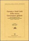 Europa e Stati Uniti nella nuova governance globale. Atti del Seminario di studi (Firenze, 8 ottobre 2010)