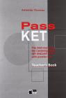 Pass ket. Teacher's book. Con CD Audio. Per le Scuole superiori