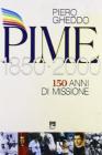 Pime. 150 anni di missione 1850-2000