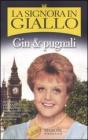 La signora in giallo. Gin & pugnali