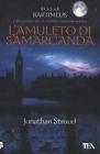 L' amuleto di Samarcanda. Trilogia di Bartimeus vol.1