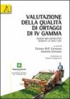 Valutazione della qualit� di ortaggi di IV gamma. Analisi non distruttive durante la shelf life