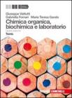 Chimica organica, biochimica e laboratorio. Con espansione online. Per gli Ist. tecnici e professionali
