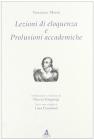 Lezioni di eloquenza e prolusioni accademiche