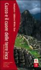 Cuzco e il cuore delle terre inca