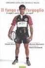 Il fango e l'orgoglio. Il rugby � anche uno sport