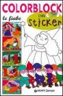 Colorblock. Le fiabe. Con stickers