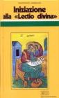 Iniziazione alla �Lectio divina�. Indicazioni metodologiche con l'esemplificazione di alcuni brani presi dal Vangelo secondo Matteo