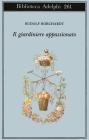 Il giardiniere appassionato