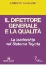 Il direttore generale e la qualit�. La leadership nel Sistema Toyota