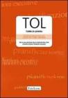 TOL. Torre di Londra. Test di valutazione delle funzioni esecutive (pianificazione e problem solving). Con CD-ROM