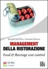 Management della ristorazione. Food & beverage cost control Management della ristorazione. Food & beverage cost control