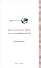 La cucina delle fiabe. E-book