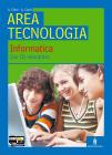 Area tecnologica. Informatica. Per la Scuola media. Con CD-ROM