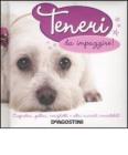 Teneri da impazzire!