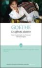Le affinit� elettive. Ediz. integrale
