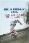 Con gli occhi di un amico