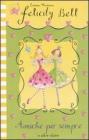 Amiche per sempre e altre storie. Felicity Bell