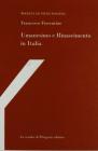 Umanesimo e Rinascimento in Italia