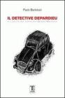 Il detective Depardieu e il delitto del teatro des Blancs Mateaux