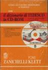 Il dizionario di tedesco. Tedesco-italiano, italiano-tedesco. Guida all'uso del dizionario. Con CD-ROM