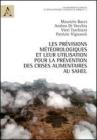 Les pr�visions m�t�orologiques et leur utilisation pour la pr�vention des crises alimentaires au Sahel