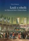 Leali o ribelli. La Chiesa del sud e l'unit� d'Italia
