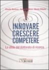 Innovare crescere competere. Le sfide del dottorato di ricerca