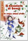 Il cavaliere di Benek e le sette chiavi d'oro
