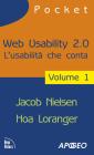 Web usability 2.0. L'usabilità che conta vol.1 Web usability 2.0. L'usabilità che conta vol.1