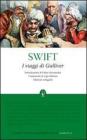 I viaggi di Gulliver. Ediz. integrale
