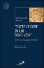 Tutte le cose in lui sono vita. Scritti sul linguaggio simbolico