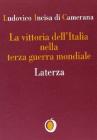 La vittoria dell'Italia nella terza guerra mondiale