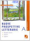 Nuove prospettive letterarie. Modulo A-B-C. Per gli Ist. professionali