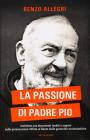 La persecuzione di Padre Pio