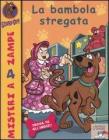 La bambola stregata. Scooby-Doo!