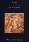 La Germania. Testo latino a fronte