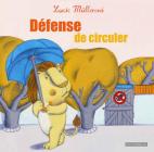 D�fense de circuler