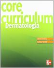 Core curriculum. Dermatologia