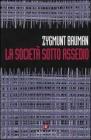 La societ� sotto assedio