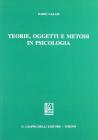 Teorie, oggetti e metodi in psicologia