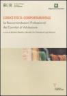 Codice etico-comportamentale. Le raccomandazioni professionali dei comitati di valutazione