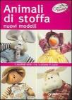Animali di stoffa. Nuovi modelli