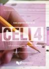 Come prepararsi all'esame del Celi 4. Certificato di conoscenza della lingua italiana. Livello C1. Con CD Audio