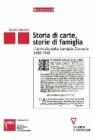 Storie di carte, storie di famiglia. L'archivio della famiglia Zaccaria (1498-1942)
