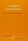 La morale come pazzia