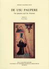 De usu paupere. The �quaestio� and the �tractatus�