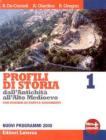 Profili di storia dall'antichit� all'alto Medioevo. Con Dossier di fonti e documenti. Con espansione online. Per le Scuole superiori vol.1