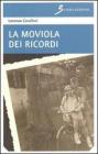 La moviola dei ricordi